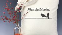 Attempted Murder Light Weight Tote Bag - Murder of Crows, Crows, Snarky, Sassy, Salty, Adult Humor, Double Entendre, Word Play, Birds