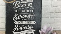 You are Braver Than You Believe Laser Engraved Sign - Hanging, Slate, Home, Wedding, House Warming, Encouragement, Family, Gifts