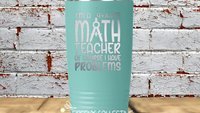 I'm a Math Teacher of Course I Have Problems 20oz Stainless Steel Tumbler (Travel Coffee Mug) Laser Engraved - Teacher Gift, Christmas