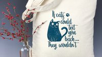 If Cats Could Text You Back ... They Wouldn't Light Weight Tote Bag - Mom Gift, Introvert, Pet Mom, Mom of Cats, Fur Mom, Cat Mom, Cat Lover
