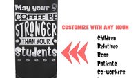 May Your Coffee be Stronger than Your Children Baby Toddler Daughter Son 22oz Skinny or 20oz Tumbler Laser Engraved Mom Gift Mother's Day