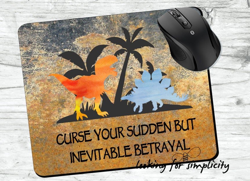 Curse Your Sudden but Inevitable Betrayal Firefly / Serenity inspired Mouse Pad - Create a Desk Set by Adding a Coaster - Wash & Dinos