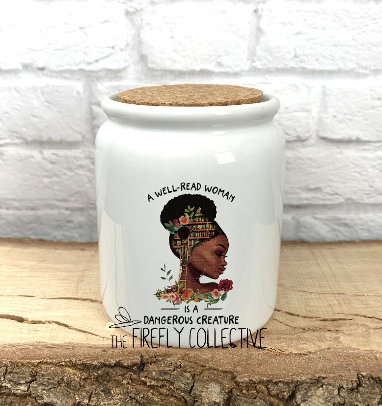 A Well Read Woman is a Dangerous Creature Ceramic Sublimated Treat Jar with Cork Lid - Feminine, Girl Power, Strong Women, Floral