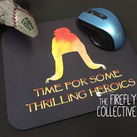 Time for Some Thrilling Heroics Firefly / Serenity inspired Mouse Pad - Create a Desk Set by Adding a Coaster - Jayne Cobb w/ Jayne Hat