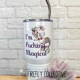 I'm Fucking Magical with a Unicorn Mermaid 20 oz Stainless Steel Insulated Tumbler with Straw - Mericorn, Adult, Humor, Snarky, Sassy