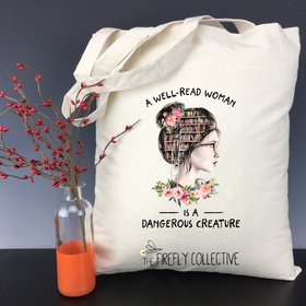 A Well Read Woman is a Dangerous Creature Weight Tote Bag -  Book Lover, Bibliophile, Strong Women, Girl Power, Feminine