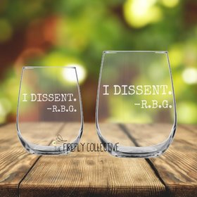RTS - I Dissent.  - RBG Laser Etched onto a Stemless Wine Glass or Tumbler with Lid