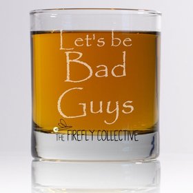 Let's be Bad Guys Firefly Serenity Inspired Laser Engraved Old Fashion/ Whiskey/ Rocks Glass - Browncoats, Jayne Hat, Cobb