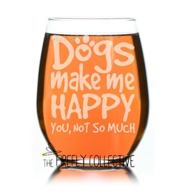 Dogs Make Me Happy You Not So Much Laser Engraved Stemless Wine Tumbler with Lid or Glass  - Dog Dad, Dog Mom, Dad Gift, Mom Gift, Dog Lover