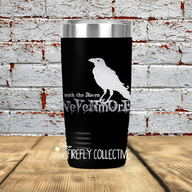 Quoth the Raven Nevermore Poe 20 oz SS Tumbler (Travel Mug) Laser Engraved -  Classic Literature, Poetry, Bibliophile, Gothic