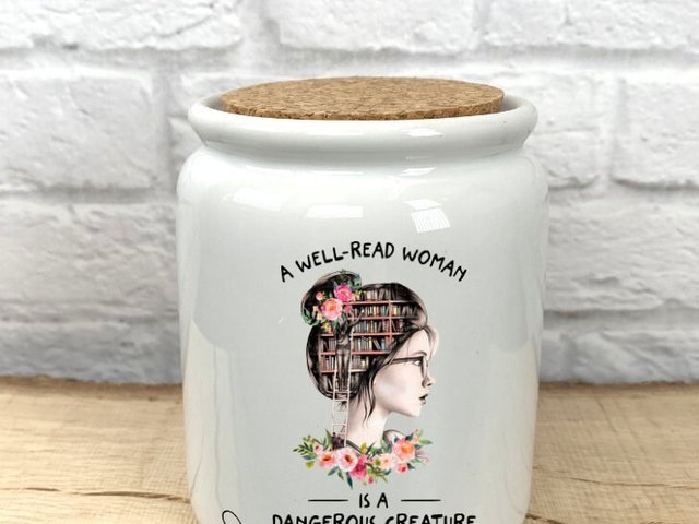 A Well Read Woman is a Dangerous Creature Ceramic Sublimated Treat Jar with Cork Lid - Feminine, Girl Power, Strong Women, Floral