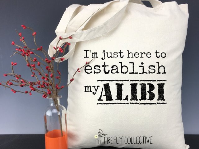 Just Here to Establish My Alibi Light Weight Tote Bag - Murder Shows, Sarcastic Gift, Snarky, Introvert, Adult Humor